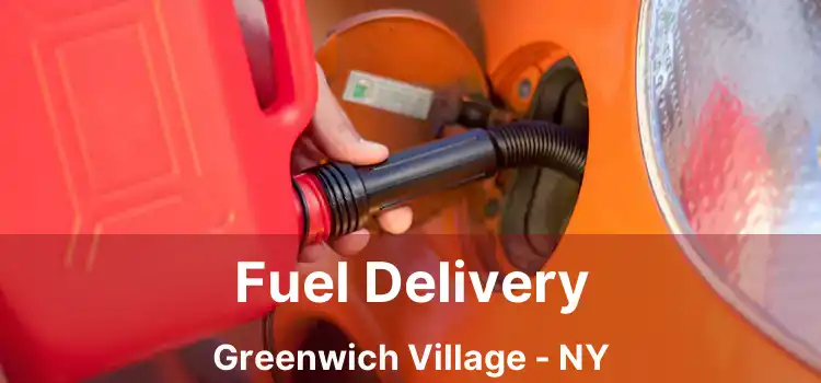 Fuel Delivery Greenwich Village - NY