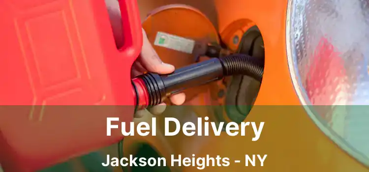 Fuel Delivery Jackson Heights - NY