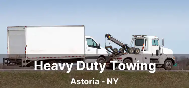 Heavy Duty Towing Astoria - NY