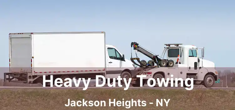 Heavy Duty Towing Jackson Heights - NY