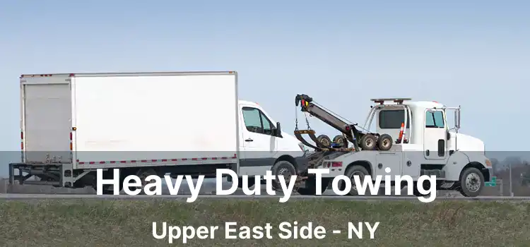 Heavy Duty Towing Upper East Side - NY