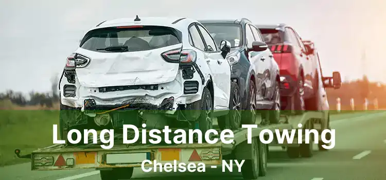 Long Distance Towing Chelsea - NY