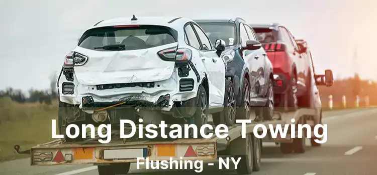 Long Distance Towing Flushing - NY