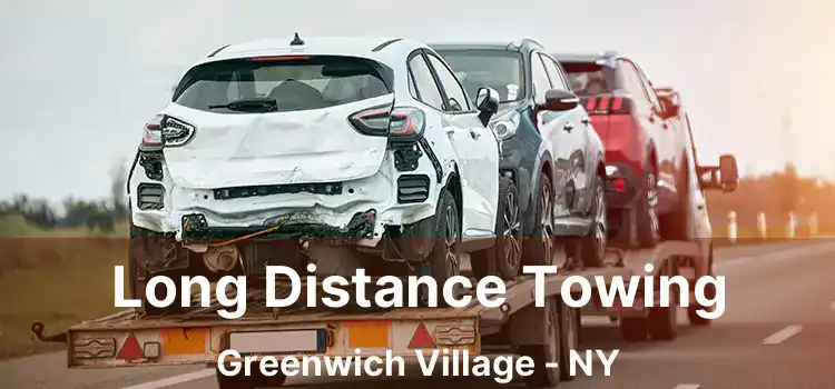 Long Distance Towing Greenwich Village - NY