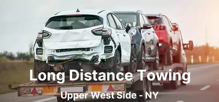 Long Distance Towing Upper West Side - NY