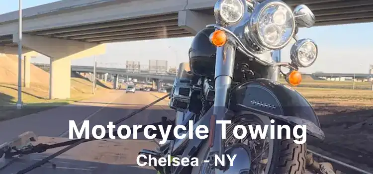 Motorcycle Towing Chelsea - NY