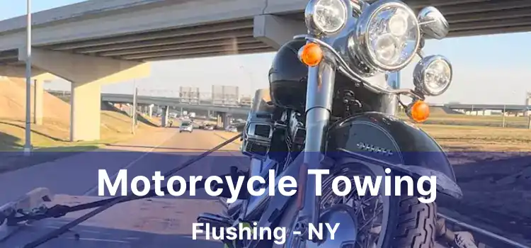 Motorcycle Towing Flushing - NY