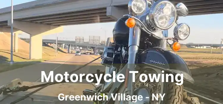 Motorcycle Towing Greenwich Village - NY