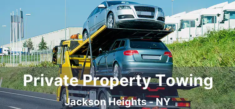 Private Property Towing Jackson Heights - NY