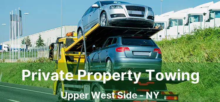 Private Property Towing Upper West Side - NY