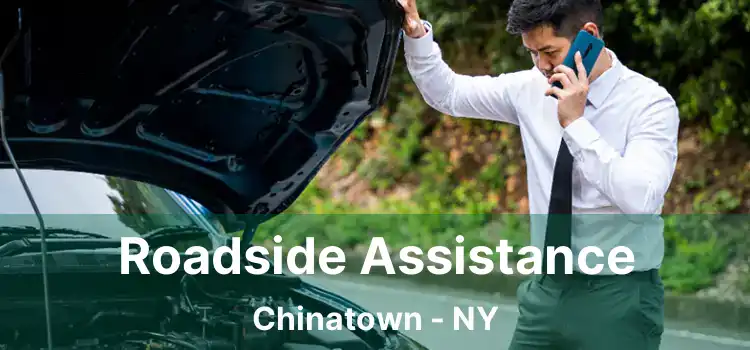 Roadside Assistance Chinatown - NY