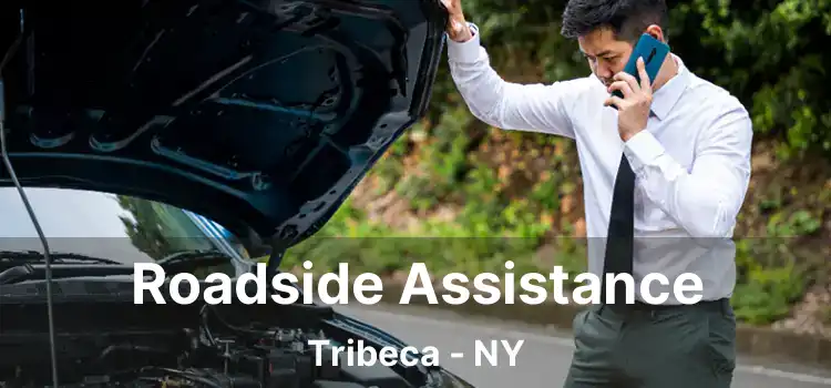 Roadside Assistance Tribeca - NY