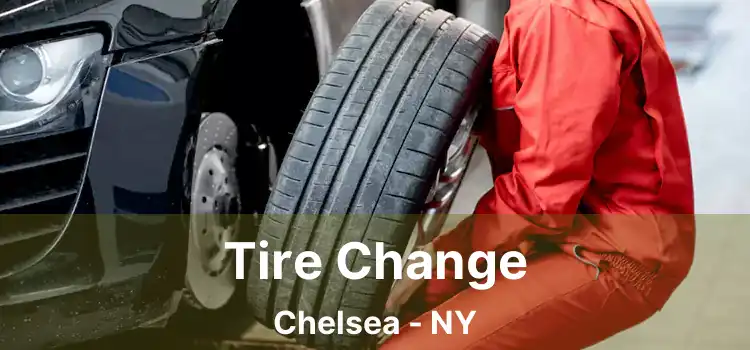 Tire Change Chelsea - NY