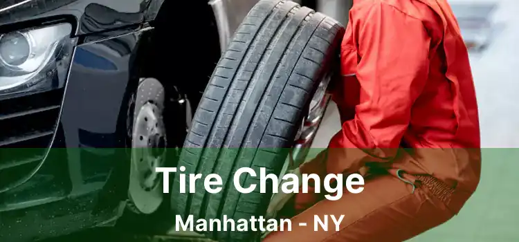 Tire Change Manhattan - NY