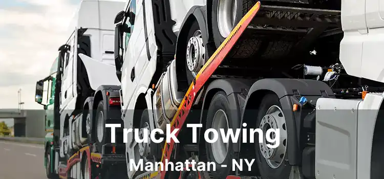 Truck Towing Manhattan - NY