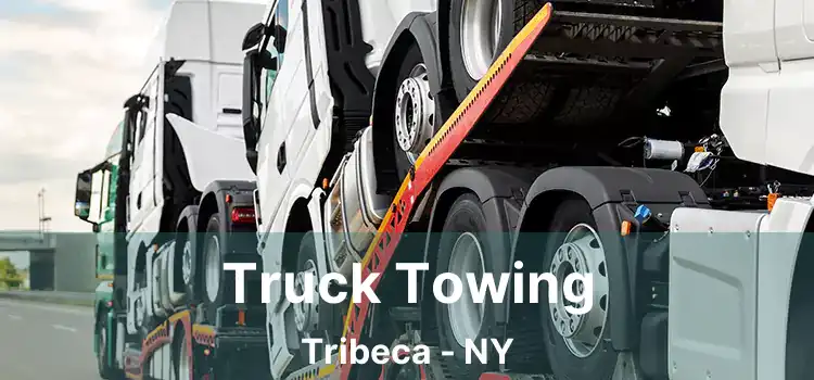 Truck Towing Tribeca - NY