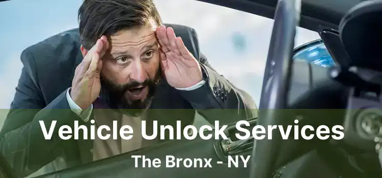 Vehicle Unlock Services The Bronx - NY