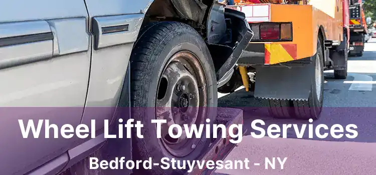 Wheel Lift Towing Services Bedford-Stuyvesant - NY