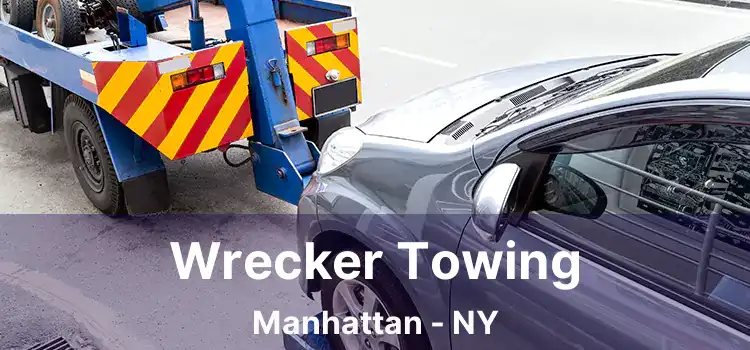 Wrecker Towing Manhattan - NY